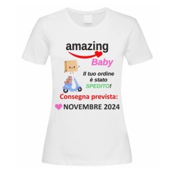 T-shirt Maglietta donna futura mamma Amazing Baby in arrivo! Consegna prevista, personalizzata con mese e anno di nascita!