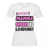 T-shirt Maglietta donna Futura Mamma Loading! Divertente idea per gravidanza!