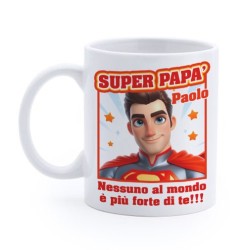 Tazza Mug Superpapà, nessuno al mondo è più forte di te, papà supereroe cartoon! Personalizzata con il nome!