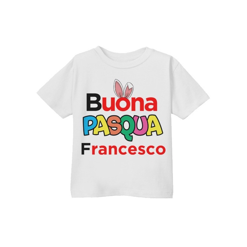 T-shirt Maglietta bimbo e bimba Buona Pasqua! Personalizzata con il nome!